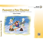Famous and Fun Classics, Book 1 - Piano