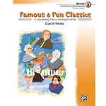 Famous and Fun Classics, Book 3 - Piano