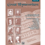Portraits in Song: Great Hymnwriters - Medium High Voice