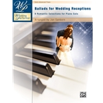 Ballads for Wedding Receptions - Early Advanced Piano