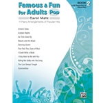 Famous and Fun for Adults: Pop, Book 2 - Piano