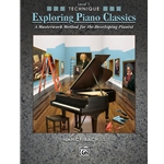 Exploring Piano Classics: Technique, Level 1