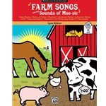 Farm Songs and the Sounds of Moo-Sic - Book with CD