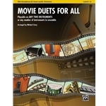 Movie Duets for All - Alto Sax (E-flat Saxes and E-flat Clarinets)