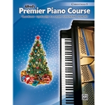Premier Piano Course: Christmas, Book 5