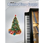 Premier Piano Course: Christmas, Book 6