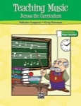 Teaching Music Across the Curriculum - Classroom Resource