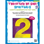 Two-Gether We Sing: Spirituals - Classroom Kit