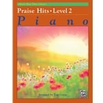 Alfred's Basic Piano Course: Praise Hits, Book 2