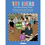 101 Ideas for Piano Group Class