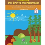 My Trip to the Mountains
