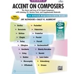 Accent on Composers, Vol. 2 (Bk/CD) - Classroom Resource