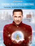 Sending You a Little Christmas: Jim Brickman - PVG Sheet