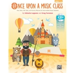 Once Upon a Music Class (Grades 3-6) - Book with Enhanced CD