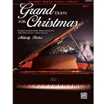 Grand Duets for Christmas, Book 1 - 1 Piano 4 Hands