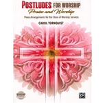 Postludes for Worship: Praise and Worship - Piano