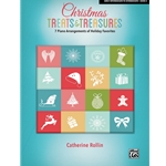 Christmas Treats and Treasures, Book 4 - Early Intermediate to Intermediate Piano