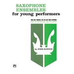 Saxophone Ensembles For Young Performers - Saxophone Trio (AAT)