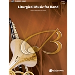 Liturgical Music for Band, Op. 33 - Full Score