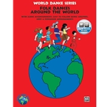 World Dance Series: Folk Dances from Around the World