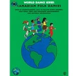 World Dance Series: Canadian Folk Dances