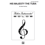 His Majesty the Tuba - Tuba and Piano