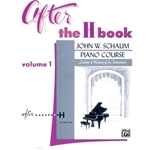 Schaum Piano Course: After the H Book, Volume 1