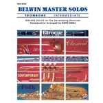 Belwin Master Solos Trombone: Intermediate, Volume 1 - Trombone Part