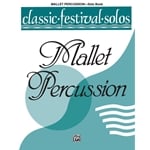 Classic Festival Solos: Mallet Percussion, Volume 1 - Mallet Percussion Part