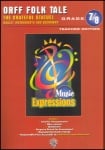 Music Expressions Orff Ensemble (Gr. 7 and 8)