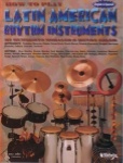 How to Play Latin American Rhythm Instruments