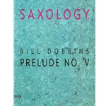 Saxology: Prelude No. V - Sax Quintet (SATTB)