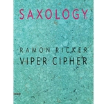 Saxology: Viper Cipher - Sax Quintet (SATTB) w/opt Rhythm Section