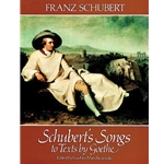 Schubert's Songs to Texts by Goethe - Voice and Piano