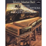 Complete Keyboard Transcriptions of Concertos by Baroque Composers