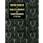 Songs of a Wayfarer and Kindertotenlieder - Full Score