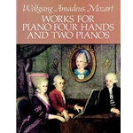 Works for Piano Four Hands and Two Pianos