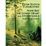 None but the Lonely Heart and Other Songs - High Voice