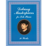 Debussy Masterpieces - Piano