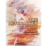 Nutcracker, The (Complete Ballet) - Piano