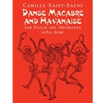 Danse Macabre and Havanaise - Full Score