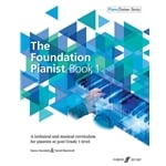 Foundation Pianist, Book 1 - Piano