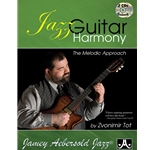 Jazz Guitar Harmony: The Melodic Approach