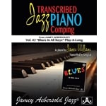 Transcribed Jazz Piano Comping (from Aebersold Vol. 42 "Blues in All Keys")