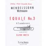 Equale No. 3 - Trombone Quartet (or Bassoon or Baritone)