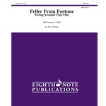 Feller from Fortune - Brass Quintet