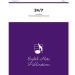 24/7 - Brass Quintet w/opt. Percussion