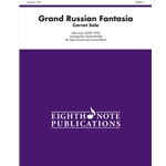 Grand Russian Fantasia - Solo Cornet with Concert Band