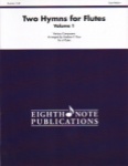 2 Hymns for Flutes, Vol. 1 - Flute Quartet