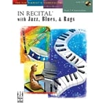 In Recital with Jazz, Blues, and Rags, Book 5 - Piano
